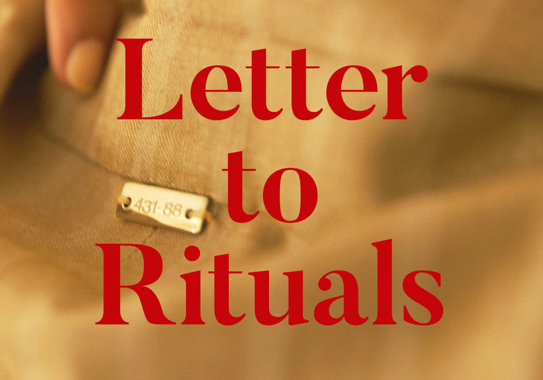 Letter to Rituals