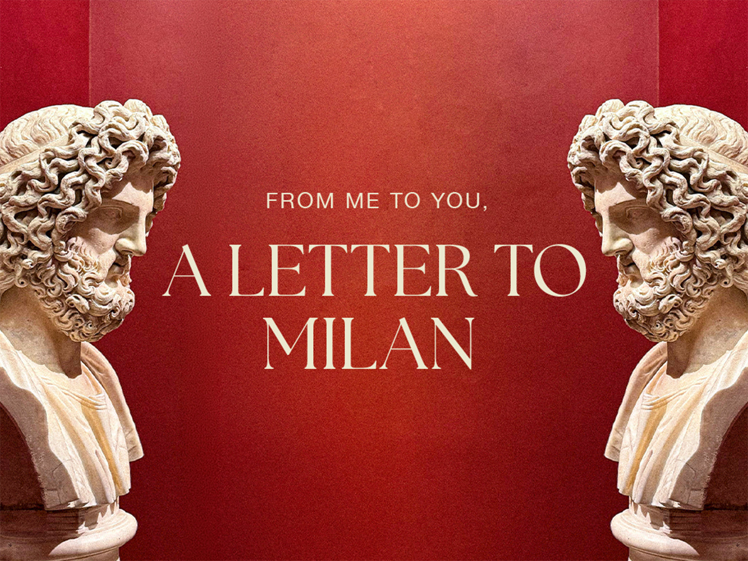 A Letter to Milan